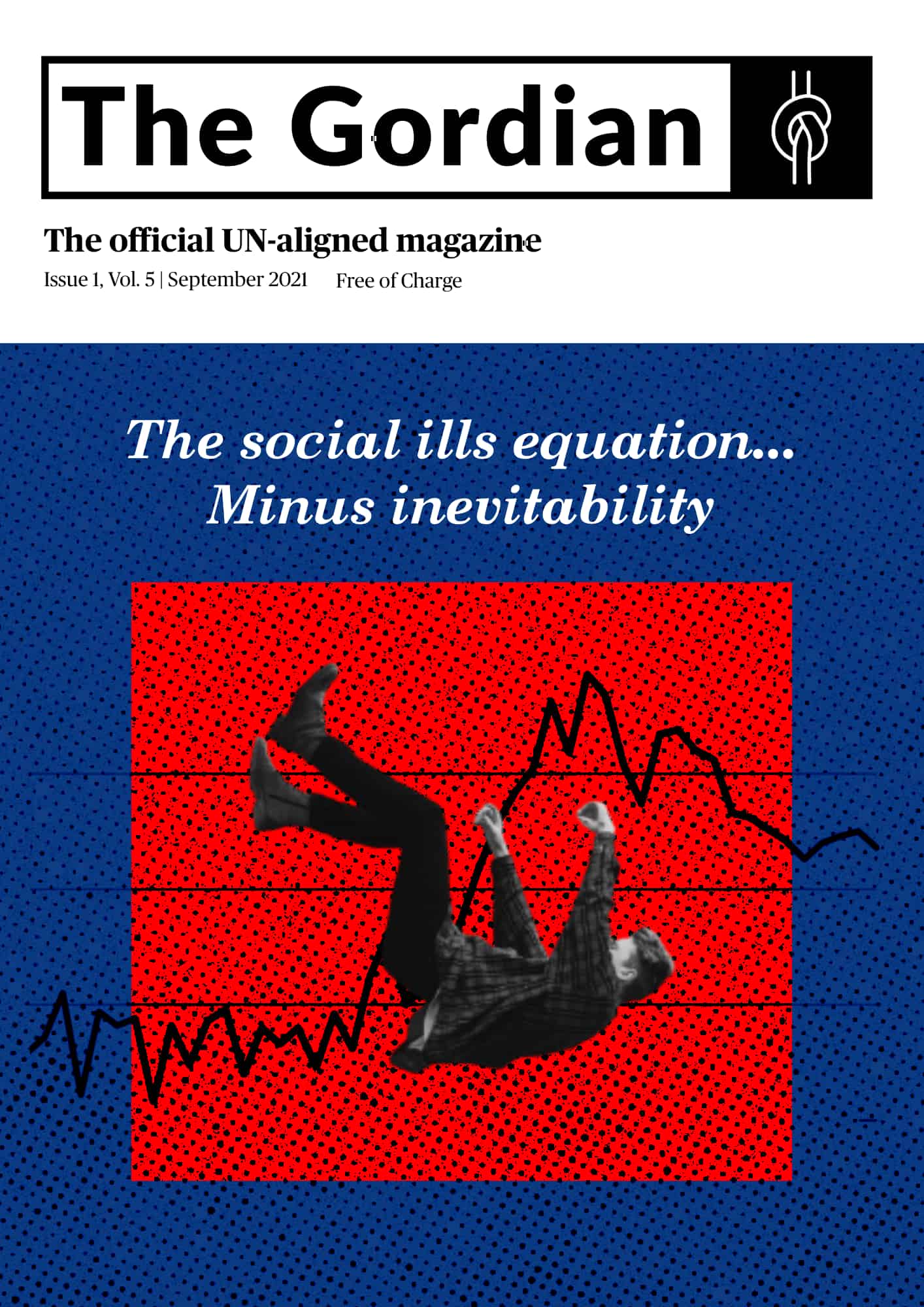 The social ills equation... Minus inevitability